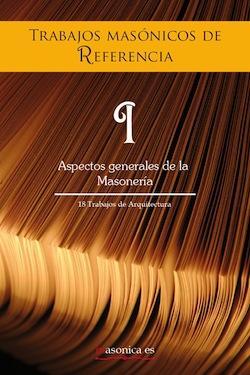 Trabajos masónicos de referencia I [LIQUIDACIÓN]