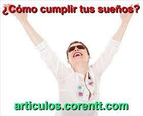 ¿Cómo cumplir tus sueños? cumplir tus sueños