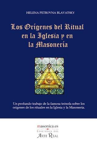Los orígenes del Ritual en la Iglesia y en la Masonería [LIQUIDACIÓN]