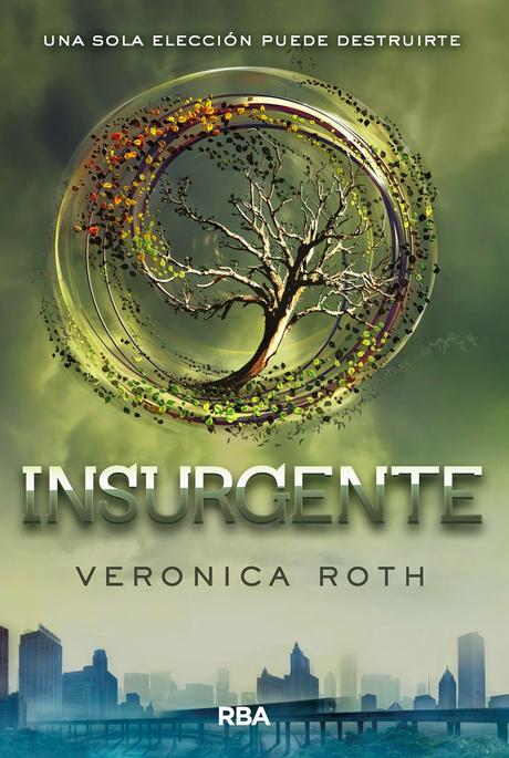 Reseña: Insurgente - Veronica Roth