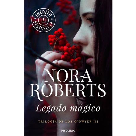 Legado mágico ( Trilogia de Los O’Dwyer 03 ) – Nora Roberts