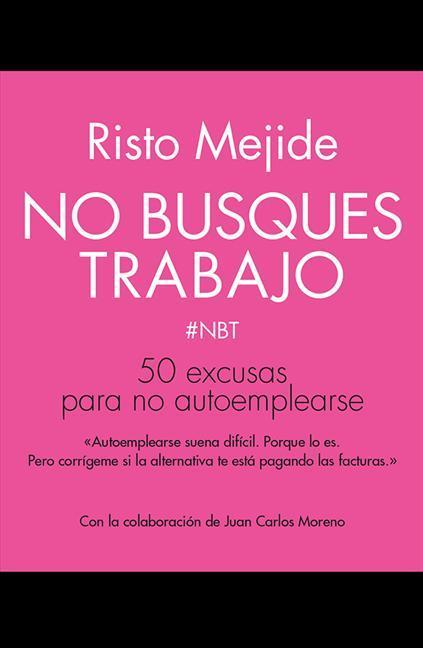 no busques trabaj