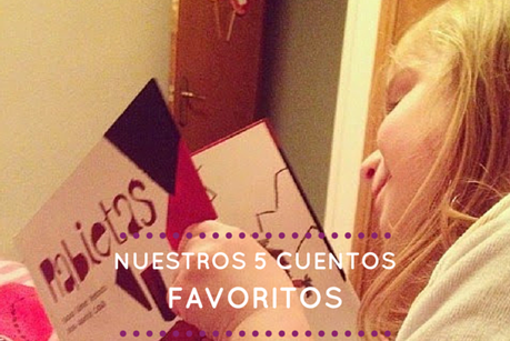 Nuestros 5 cuentos favoritos