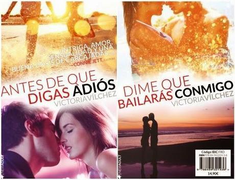 ☼ RESEÑA ☼ ANTES DE QUE DIGAS ADIÓS/ DIME QUE BAILARÁS CONMIGO DE VICTORIA VILCHEZ