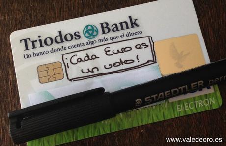 Cada Euro es un Voto El recordatorio en mi tarjeta de débito.