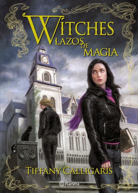 Witches: Lazos de Magia de Tiffany Calligaris