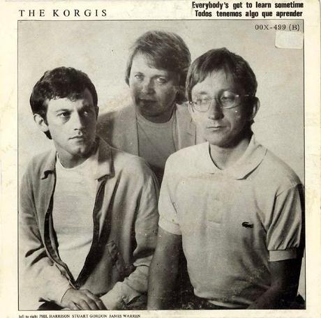 THE KORGIS - EVERYBODY´S GOT  TO LEARN SOMETIME
