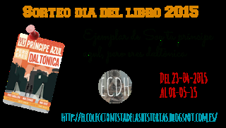 http://elcoleccionistadelashistorias.blogspot.com.es/2015/04/feliz-dia-del-libro-sorteo-sorpresa_23.html