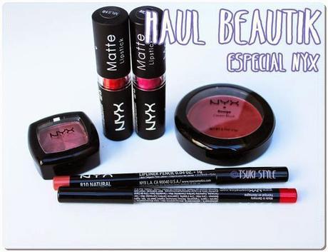 #Haul# ~Especial Nyx~