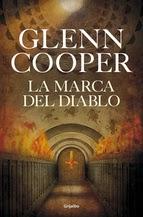 Nuevo Libro de Glenn Cooper: La Marca del Diablo