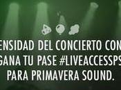 Live Acces Primavera Sound