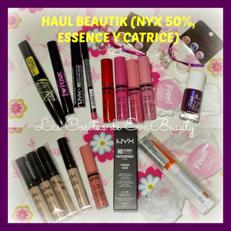 Haul Beautik (NYX 50%, ESSENCE Y CATRICE)