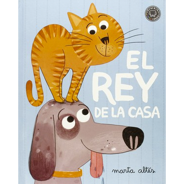 El rey de la casa, de Marta Altés