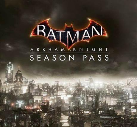 Anunciado el Pase de Temporada de Batman: Arkham Knight