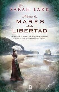 HACIA LOS MARES DE LA LIBERTAD - Sarah Lark