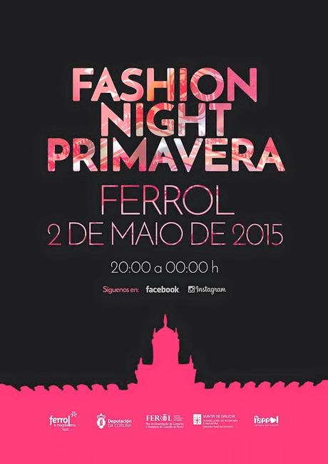 Noche Blanca Coruña y Fashion Night PrimaveraFerrol 2015
