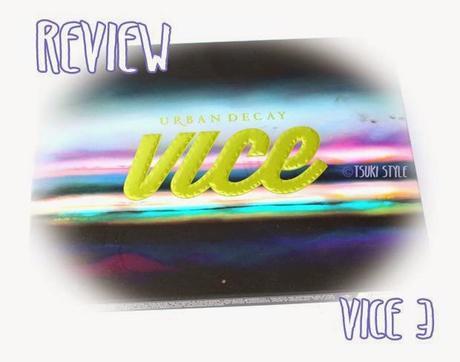 #Review# ~Vice 3 - Urban Decay~