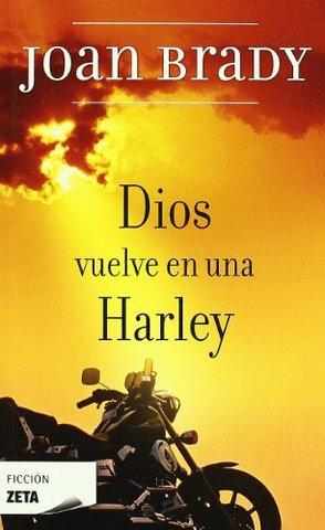 Reseña: Dios vuelve en una Harley - Joan Brady