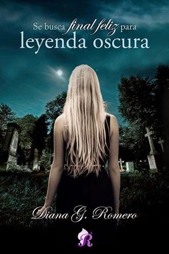 Novedad - Se busca final feliz para leyenda oscura de Diana G. Romero