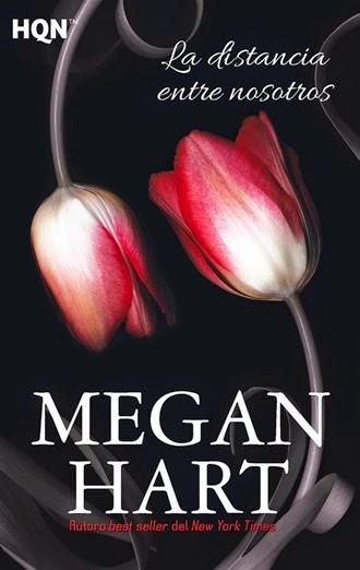 Novedad - La distancia entre nosotros de Megan Hart