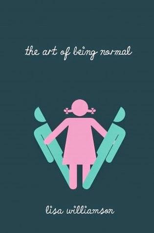 Reseña: The Art of Being Normal - Lisa Williamson