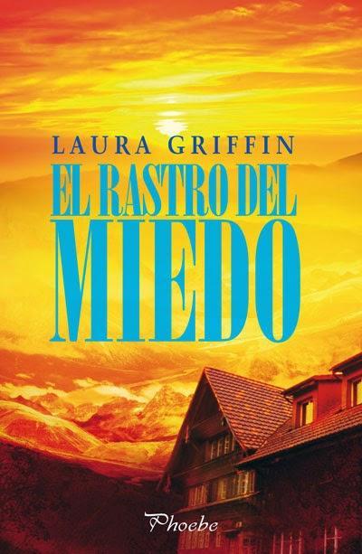 El rastro del miedo – Laura Griffin