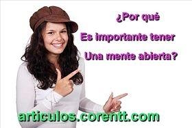 ¿Por qué es importante tener una mente abierta? mente abierta
