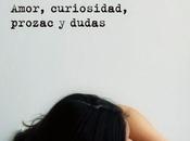 Amor, curiosidad, prozac dudas- Lucía Etxebarria