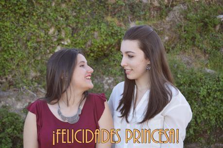 ¡Felicidades Princesa!