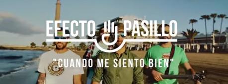 Efecto Pasillo ESTRENA “CUANDO ME SIENTO BIEN