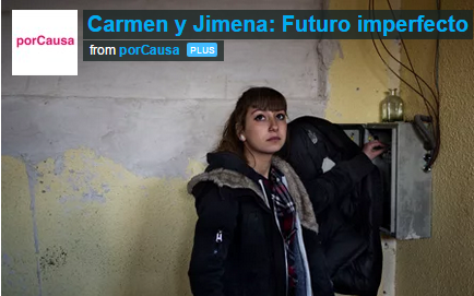 ‘Carmen y Jimena: Futuro Imperfecto’. Documental sobre los sueños de 2 adolescentes
