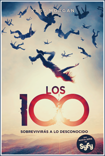 ~♥ Reseña #167 = Los 100 ~ Kass Morgan