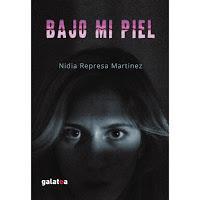 «Bajo mi piel» de Nidia Represa