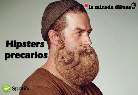 HIPSTERS PRECARIOS (EL SPOTIFY DE MAYO)