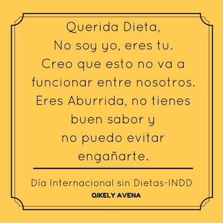 Mayo 6: Día Internacional sin Dietas