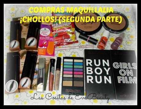 Compras Maquillalia ¡Chollos! (Segunda Parte)