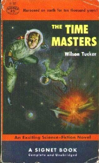 Los amos del tiempo - Wilson Tucker