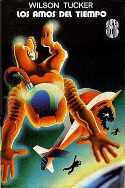 Los amos del tiempo - Wilson Tucker