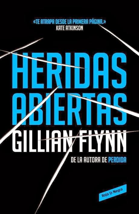 Reseña ~ Heridas abiertas ~ Gillian Flynn