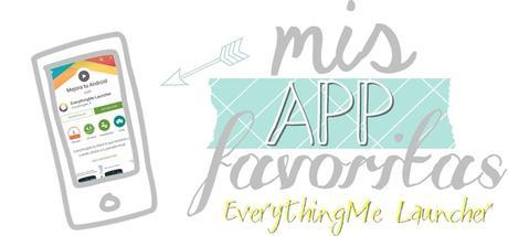 Mis APP favoritas: EverythingMe Launcher Mis APP favoritas: EverythingMe Launcher