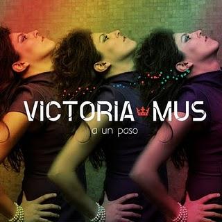 VICTORIA MUS / A UN PASO