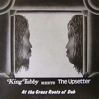 King Tubby Meets the Upsetter: At The Grass Roots of Dub (Total Sounds,1974)