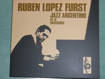 Ruben Lopez Furst Jazz argentino en la universidad