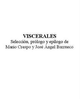 Próximamente: Viscerales (Ediciones del Viento, 2011)