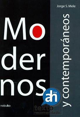 Libro Recomendado: Jorge Mele. Modernos y Contemporáneos.