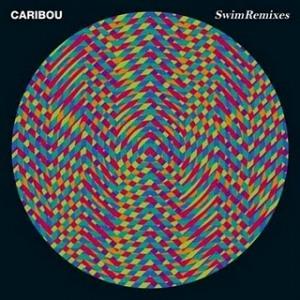 Caribou – Swim Remixes