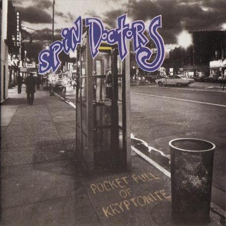 Spin Doctors – Pocket Full of Kryptonite