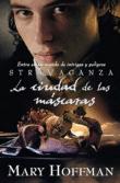STRAVANGANZA, LA CIUDAD DE LAS MASCARAS - Mary Hoffman