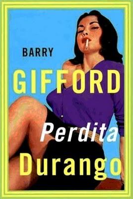 Barry Gifford - Perdita Durango