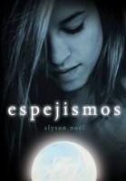 Espejismos, de Alyson Noël - Crítica - Novedad